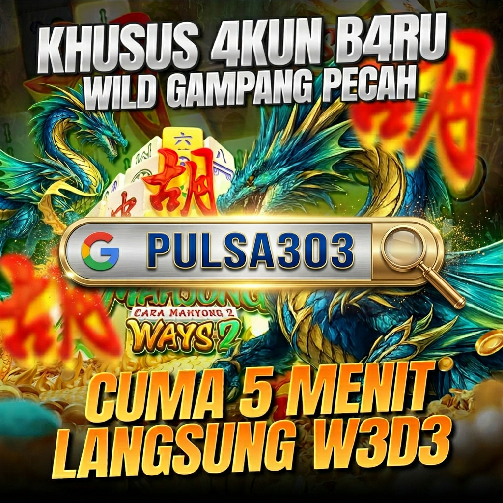 PULSA303 Perayaan Khusus Daftar Baru Dikasih Gampang Banget Pecah